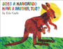 Does a Kangaroo Have a Mother, Too?