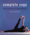 Complete Yoga the Gentle and Effective Way to Health and Well-Being
