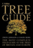 Tree Guide: the Most Comprehensive Field Guide to the Trees of Britain and Europe