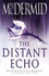 The Distant Echo