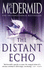 The Distant Echo