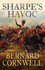 Sharpe's Havoc: the Northern Portugal Campaign, Spring 1809 (the Sharpe Series, Book 7)