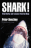 Shark! : True Stories and Lessons From the Deep