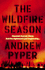 The Wildfire Season