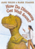 How Do Dinosaurs Get Well Soon?