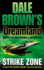 Dale Brown's Dreamland (5)-Strike Zone