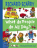 What Do People Do All Day? : the Busiest Books Ever!