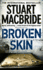 Broken Skin