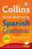 Collins Easy Learning-Collins Easy Learning Spanish Grammar (Collins Easy Learning Dictionaries)