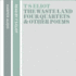 The Waste Land, Four Quartets and Other Poems