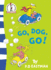 Go, Dog. Go!