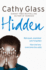 Hidden: Betrayed, Exploited and Forgotten, How One Boy Overcame the Odds-the Multi-Million-Copy Bestselling Author