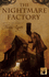 The Nightmare Factory