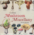 Collins Mushroom Miscellany