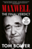 Maxwell: the Final Verdict