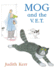 Mog and the Vee Ee Tee: the Illustrated Adventures of the Nation? S Favourite Cat, From the Author of the Tiger Who Came to Tea
