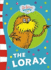 The Lorax. By Dr. Seuss