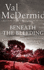 Beneath the Bleeding (Tony Hill and Carol Jordan): Fifth Book of Gripping Award-Winning Serial Killer Crime Series Now Tv Series Wire in the Blood: Book 5