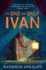 One and Only Ivan: a #1 Nyt Bestselling Children's Animal Adventure Inspired By a True Story