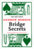 The Times: Bridge Secrets: The Expert's Guide to Improving Your Game