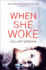 When She Woke [Paperback] By Jordan, Hillary ( Author )