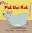 Collins Big Cat Phonics-Pat the Rat: Band 02a/Red a