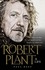 Robert Plant: a Life: the Biography