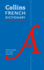 Collins French Dictionary Essential Edition 60, 000 Translations for Everyday Use