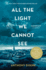 All the Light We Cannot See