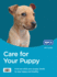 Care for Your Puppy (Rspca Pet Guide)