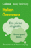 Easy Learning Italian Grammar: Trusted Support for Learning (Collins Easy Learning) (Collins Easy Learning Italian)