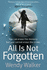 All is Not Forgotten (Tpb Om)