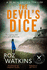 The Devil's Dice: the Most Gripping Crime Thriller of 2018 � With an Absolutely Breath-Taking Twist (a Di Meg Dalton Thriller, Book 1)