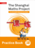 Shanghai Maths? the Shanghai Maths Project Practice Book 5b