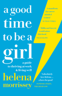 A Good Time to Be a Girl