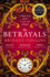 The Betrayals: This Christmas Discover the Stunning New Fiction Book From the Author of the Sunday Times Bestseller the Binding