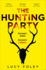 The Hunting Party: the Gripping, Bestselling Crime Thriller for 2019 That Everyone's Talking About