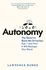 Autonomy [Paperback] Lawrence D. Burns and Christopher Shulgan