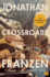 Crossroads: the Latest Novel From the International Bestselling Author of the Corrections