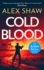 Cold Blood (an Aidan Snow Sas Thriller, Book 1)