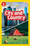 City and Country: Level 2 (National Geographic Readers)