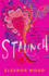 Staunch: a Beautifully Uplifting Read, Perfect for Fans of the Best Exotic Marigold Hotel