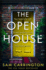The Open House: a Gripping Psychological Thriller With a Heartpounding Twist