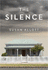 The Silence: Longlisted for the New Blood Dagger Award 2021