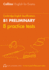 Practice Tests for B1 Preliminary: Pet (Collins Cambridge English)