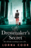 The Dressmaker's Secret: a Totally Gripping and Absolutely Heartbreaking World War 2 Page-Turner