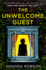 The Unwelcome Guest: From the #1 Bestselling Author of Obsession Comes a Gripping New Thriller