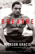 Breathe: a Life in Flow