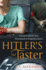 Hitler's Taster: a Gripping, Emotional Historical Novel Set in Wwii's Darkest Moments