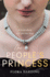 The People's Princess: the Brand New Historical Novel Based on the Gripping True Stories of Two British Princesses Who Defied the Monarchy and Were Loved By the People